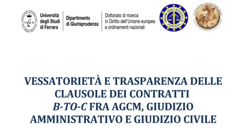 VESSATORIETÀ E TRASPARENZA DELLE CLAUSOLE DEI CONTRATTI B-TO-C FRA AGCM, GIUDIZIO AMMINISTRATIVO E GIUDIZIO CIVILE
