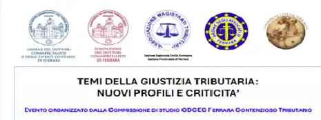 TEMI DELLA GIUSTIZIA TRIBUTARIA: nuovi profili e criticità