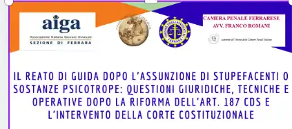 Il reato di guida dopo l'assunzione di stupefacenti o sostanze psicotrope: questioni giuridiche, tecniche e operative dopo la riforma dell'art. 187 CdS e l'intervento della Corte Costituzionale